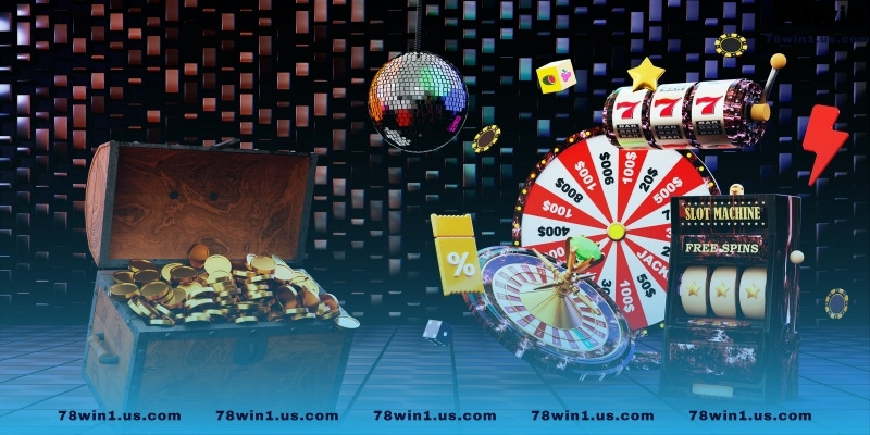 Ưu đãi và khuyến mãi hấp dẫn dành cho hội viên 78Win